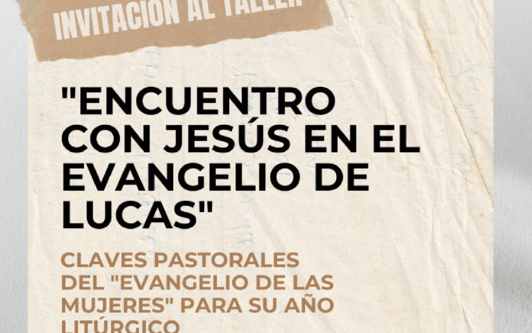 Encuentro con Jesús en el Evangelio de Lucas