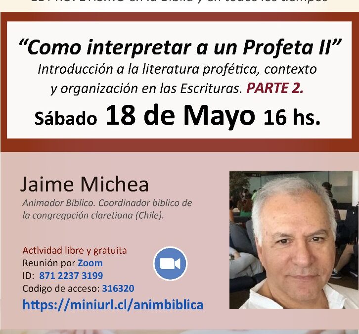 Como interpretar a un Profeta II
